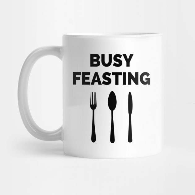 Funny Foodie Gifts Busy Feasting Chef Gifts Food Lover by InnerMagic